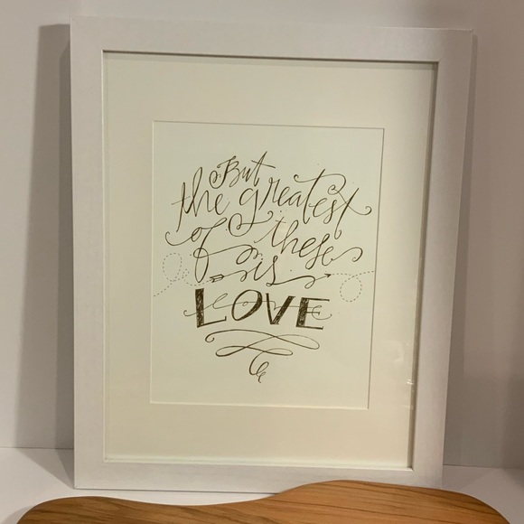 Artisan Other - But the greatest of these is LOVE framed.